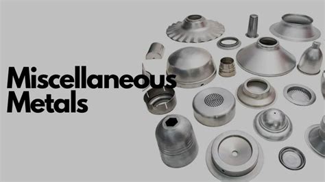 miscellaneous metals uk